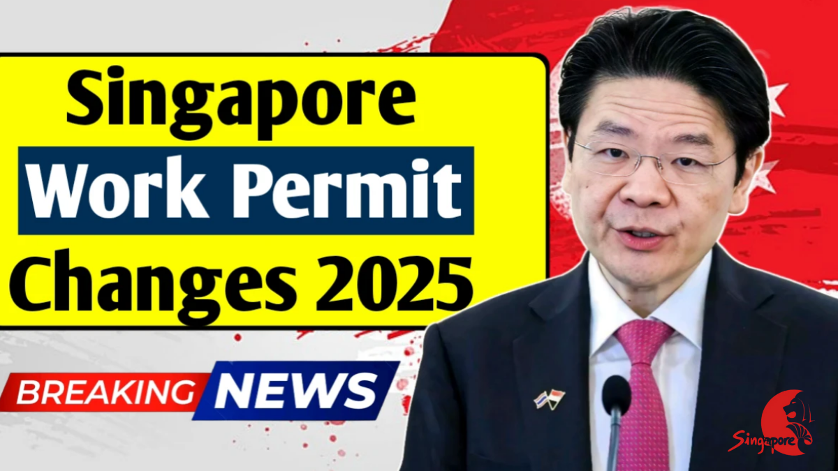 Singapore Work Permit 2025