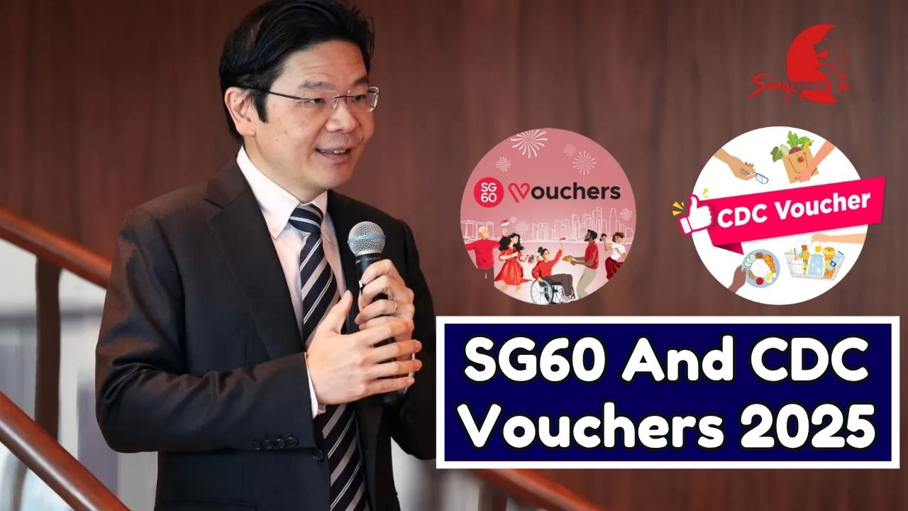 SG60 And CDC Vouchers 2025: Eligibility, Claim Steps, Spending Rules, And Key Dates
