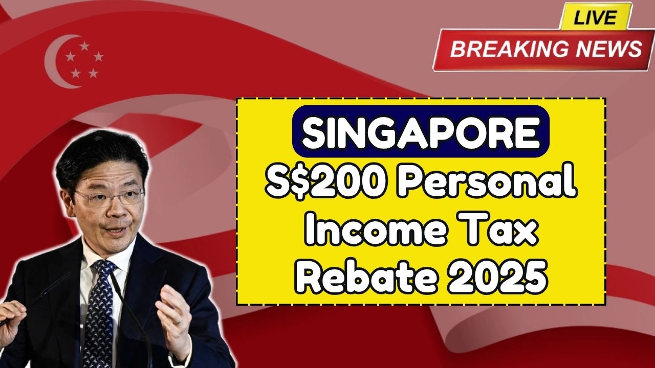 Singapore Personal Income Tax Rebate 2025: Full Guide To The S$200 Relief