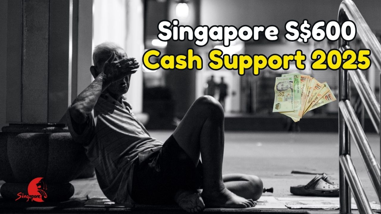 Singapore S$600 Cost of Living Cash Support December 2025: Eligibility, Payment Dates and 2 Step Claim Guide